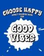 Choose Happy - Preview