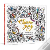 Choose Joy Colouring Book