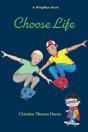 Choose Life - Preview