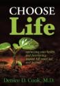 Choose Life: Optimizing Your Health And - Preview