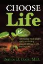 Choose Life: Optimizing Your Health And - Preview