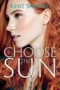Choose The Sun - Preview