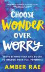 Choose Wonder Over Worry - Preview