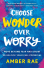 Choose Wonder Over Worry - Preview