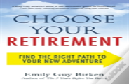 Choose Your Retirement