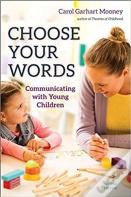 Choose Your Words