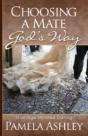 Choosing A Mate God'S Way - Preview