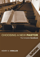Choosing A New Pastor
