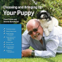 Choosing And Bringing Up Your Puppy - Preview
