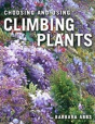 Choosing And Using Climbing Plants - Preview