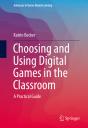 Choosing And Using Digital Games In The Classroom - Preview