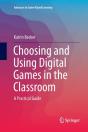 Choosing And Using Digital Games In The Classroom - Preview