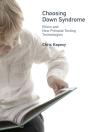 Choosing Down Syndrome - Preview