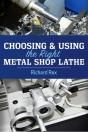 Choosing & Using The Right Metal Shop Lathe - Preview
