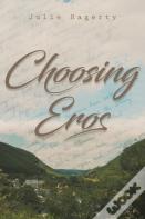 Choosing Eros