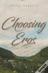 Choosing Eros
