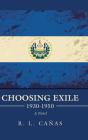 Choosing Exile 1930-1950: A Novel - Preview