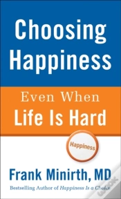 Capa do artigo Choosing Happiness Even When Life Is Hard