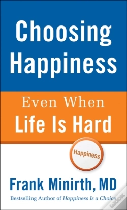 Capa do artigo Choosing Happiness Even When Life Is Hard
