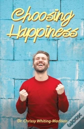 Choosing Happiness