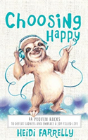 Choosing Happy - Preview