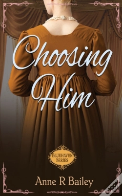 Capa do artigo Choosing Him: A Regency Romance