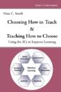 Choosing How To Teach & Teaching How To Choose - Preview