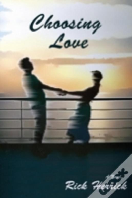 Choosing Love