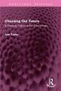 Choosing Our Future - Preview