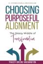 Choosing Purposeful Alignment - Preview