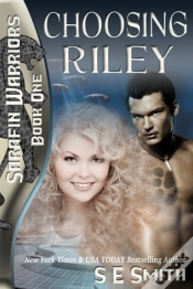 Capa do artigo Choosing Riley: Sarafin Warriors Book 1