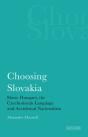 Choosing Slovakia - Preview