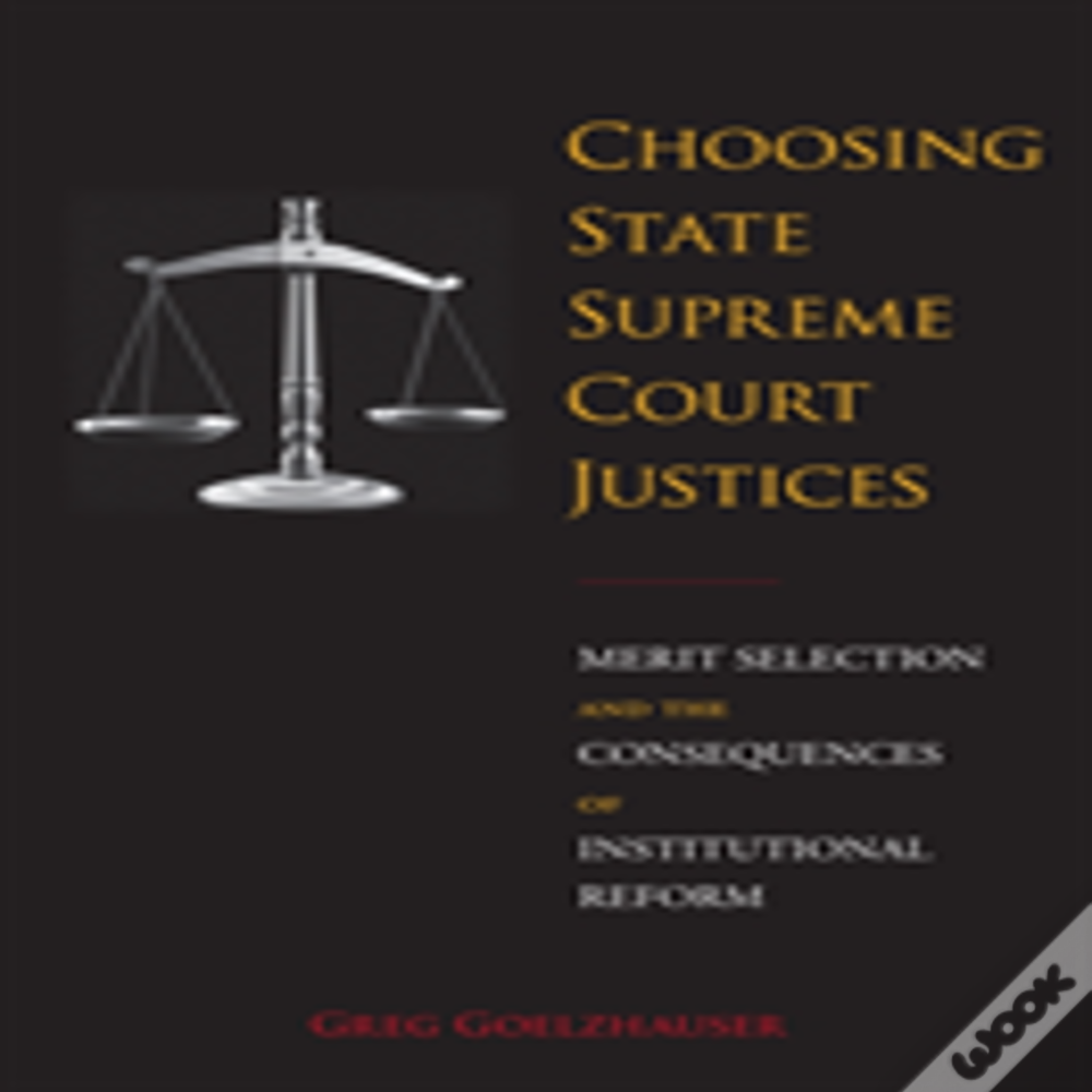 Choosing State Supreme Court Justices