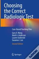 Choosing The Correct Radiologic Test