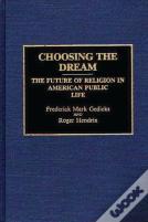 Choosing The Dream