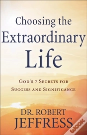 Capa do artigo Choosing The Extraordinary Life