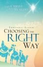 Choosing The Right Way - Preview