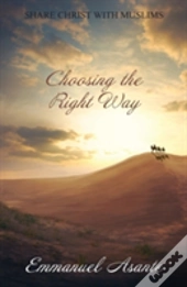 Choosing The Right Way