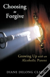 Choosing To Forgive