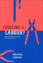 Choosing To Labour? - Preview