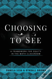 Choosing To See