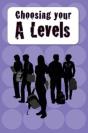 Choosing Your A Levels - Preview