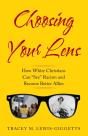 Choosing Your Lens: How White Christians - Preview