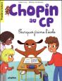 Chopin Au Cp - Pourquoi J'Aime L'Ecole - Tome 4 - Preview