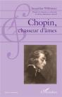 Chopin Chasseur D'Âmes - Preview