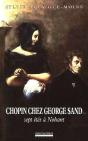 Chopin Chez George Sand / Sept Étés À Nohant - Preview