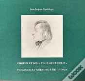 Capa do artigo Chopin Et Son « Tourment Écrit » : Violence Et Nervosité De Chopin