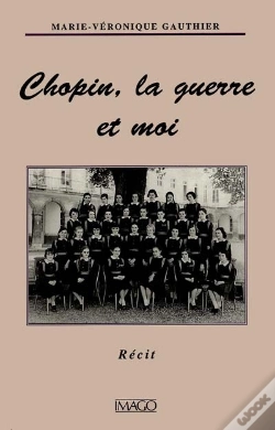 Capa do artigo Chopin, La Guerre Et Moi