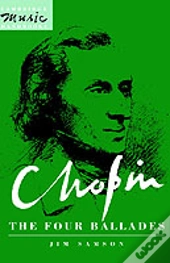 Chopin: The Four Ballades