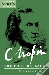 Chopin: The Four Ballades